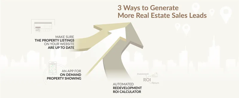 3 Ways to Generate More Real Estate Sales Leads