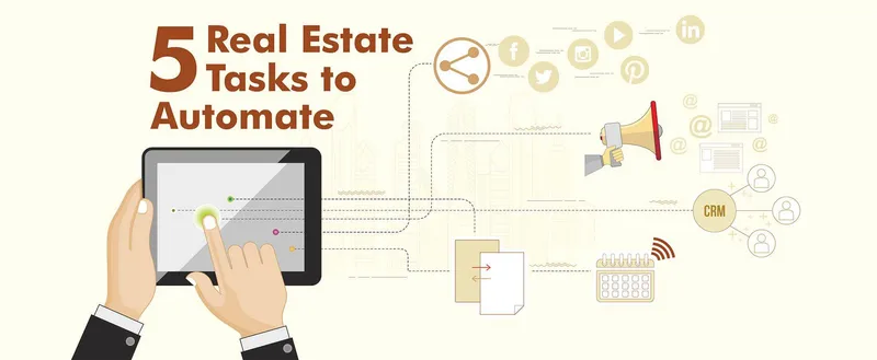5 Real Estate Tasks to automate
