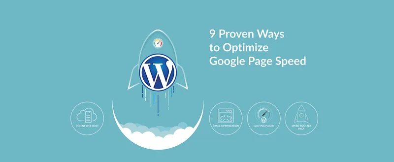 9 Proven Ways to Optimize Google Page Speed