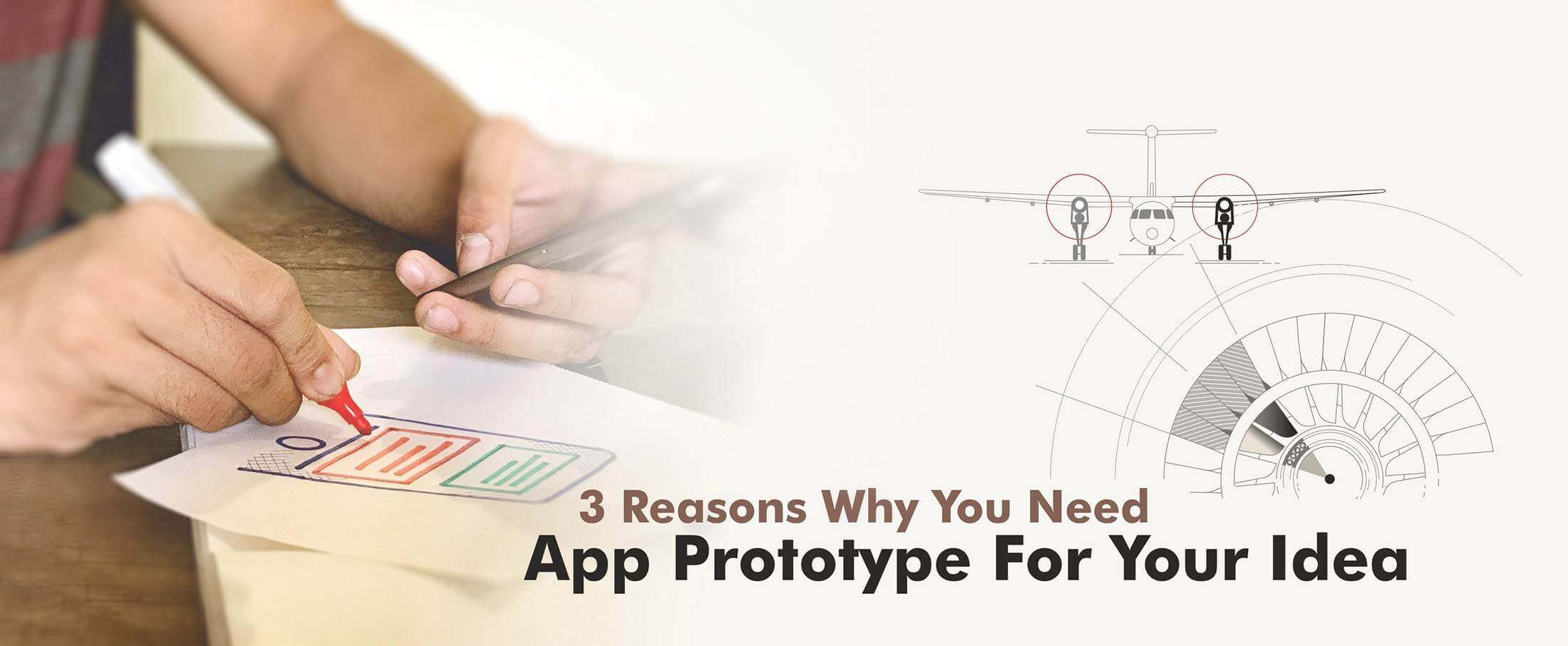 3 Reasons Why You Need App Prototype For Your Idea