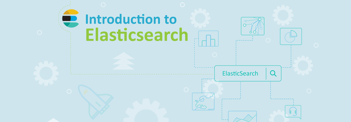 Introduction to Elasticsearch