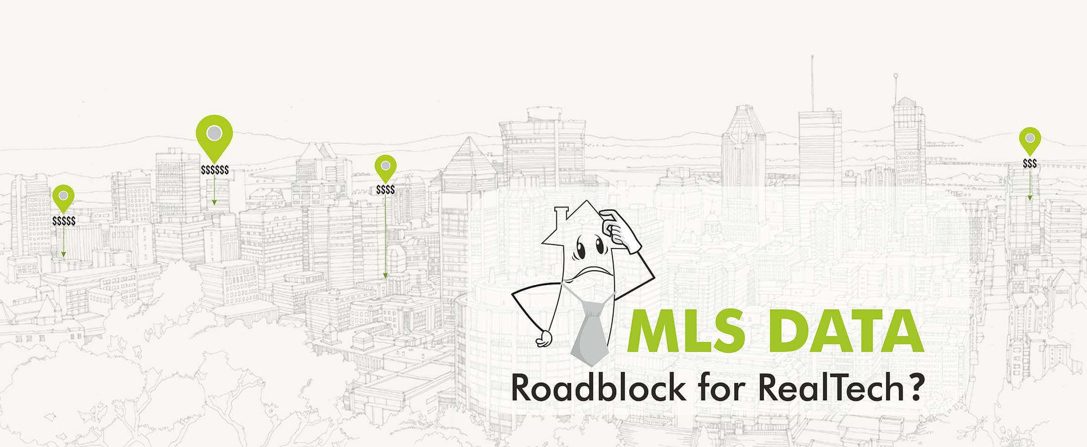 MLS (Multiple Listing Service) Data: Roadblock for RealTech?