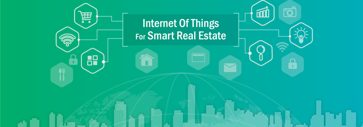 Internet of Things for SMART Real Estate