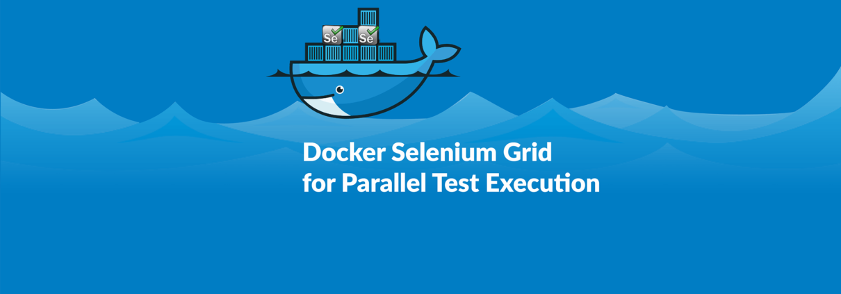 Docker Selenium Grid for Parallel Test Execution