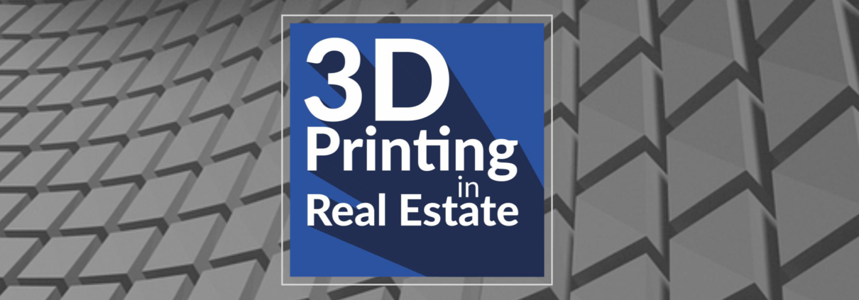 3DPrinting in Real Estate