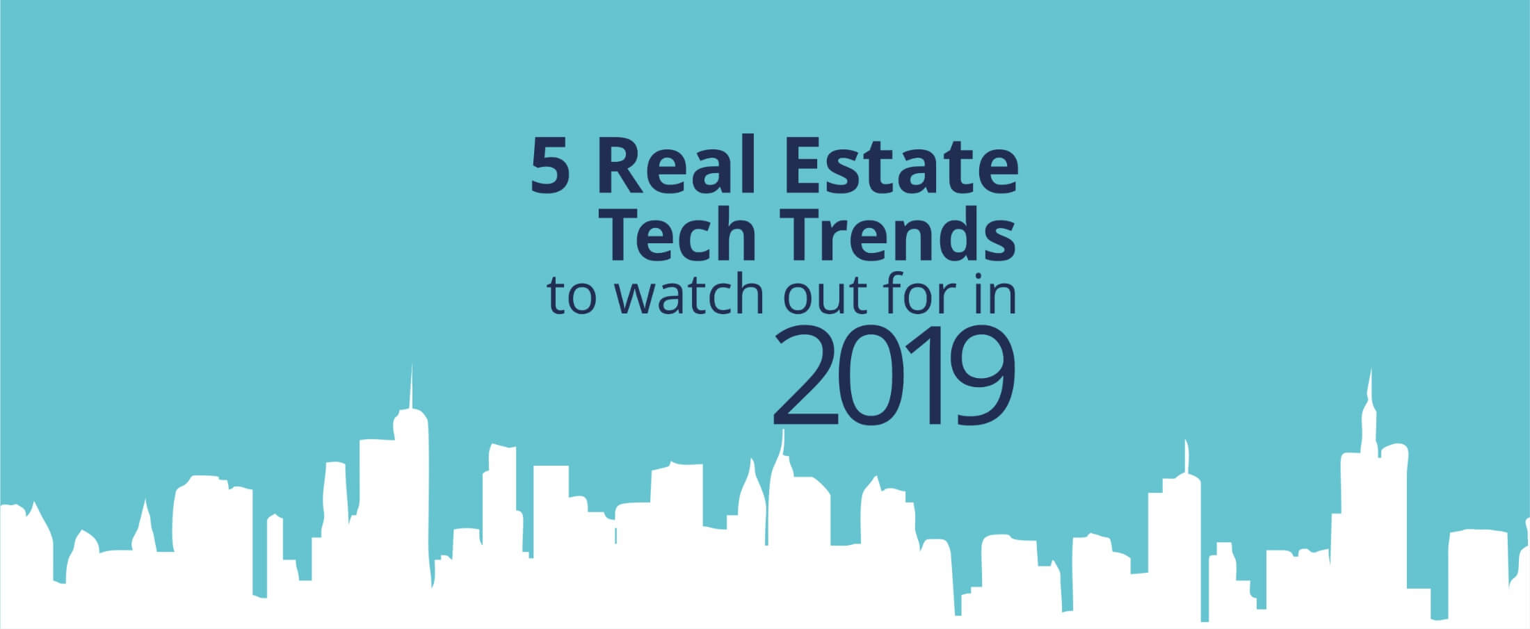 5 Real Estate Tech Trends