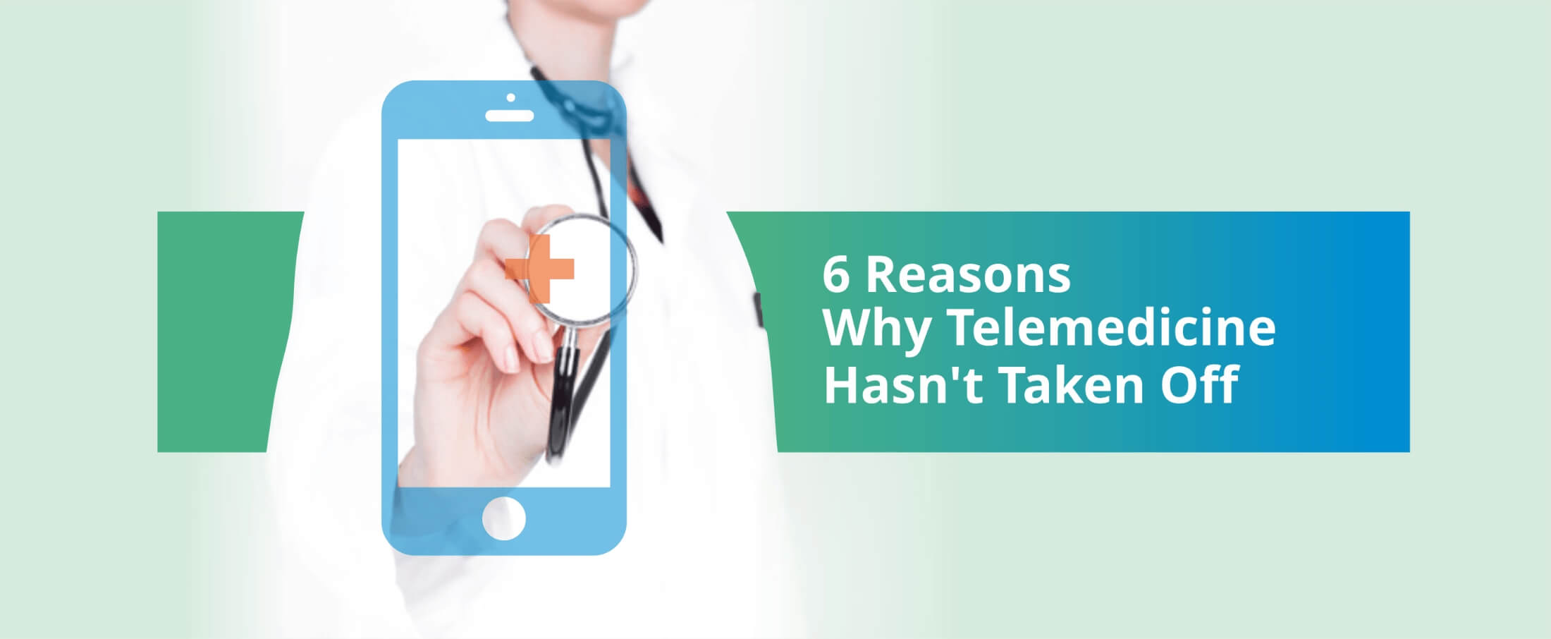 Why-Telemedicine-Hasnt-Taken-Off