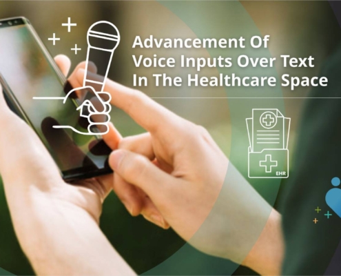 Advancement of Voice Inputs over Text in Healthcare