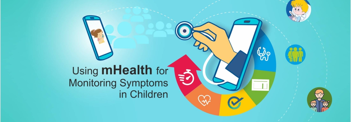 mHealth for Monitoring Symptoms in Children