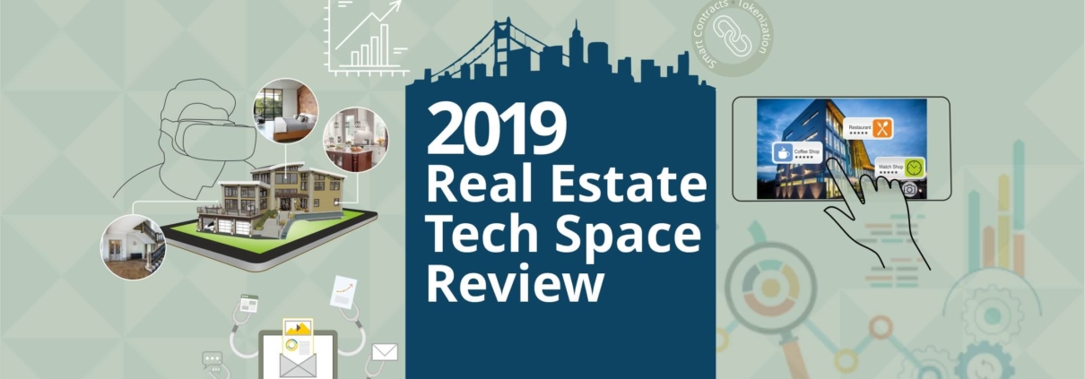 Real Estate Tech Space Review 2019
