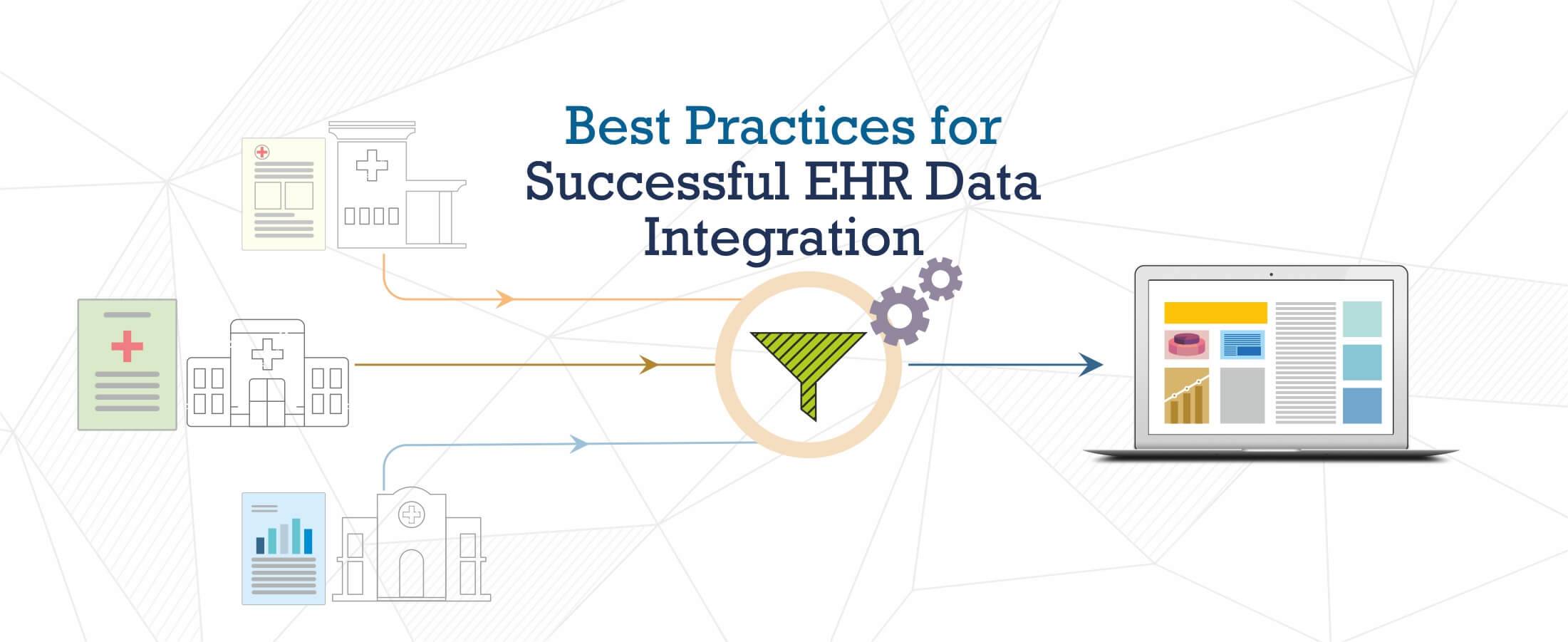 Best Practices for Successful EHR Data Integration